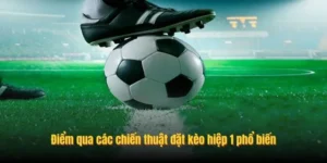 Hướng Dẫn Chi Tiết Cách Chơi Kèo Tài Xỉu Hiệp 1 An Toàn Và Hiệu Quả Nhất