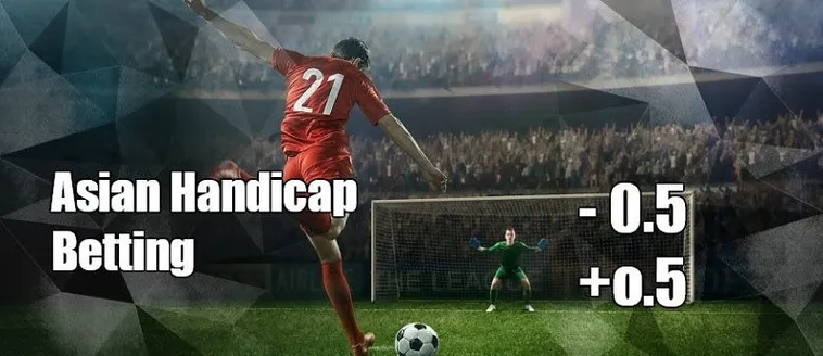 Cách Chơi Kèo Chấp 0.5 Chi Tiết Và Bí Quyết Giúp Tăng Tỷ Lệ Thắng Ổn Định